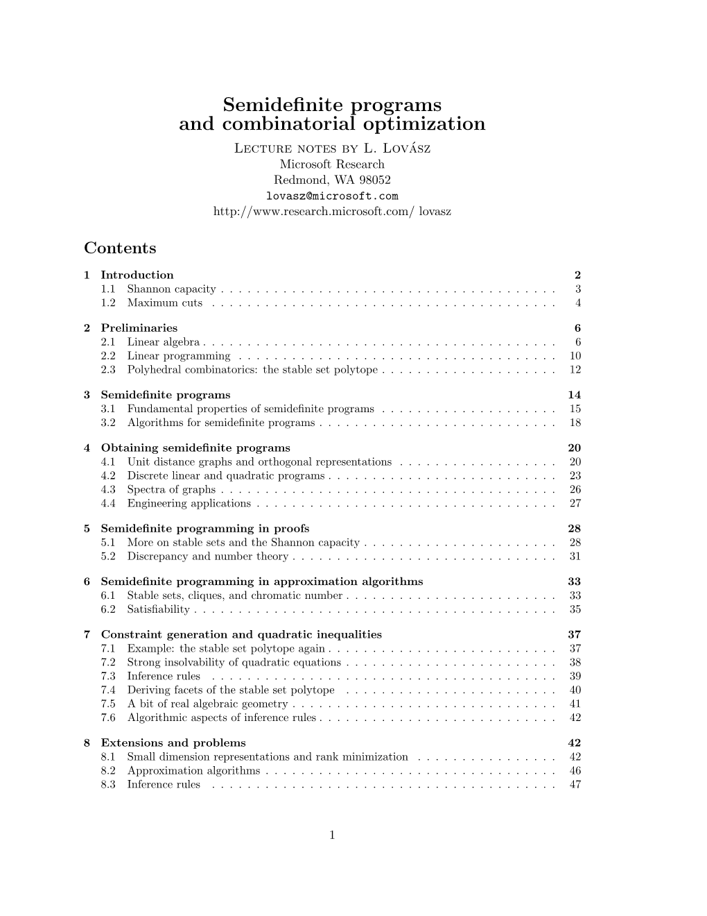 Semidefinite Programs and Combinatorial Optimization