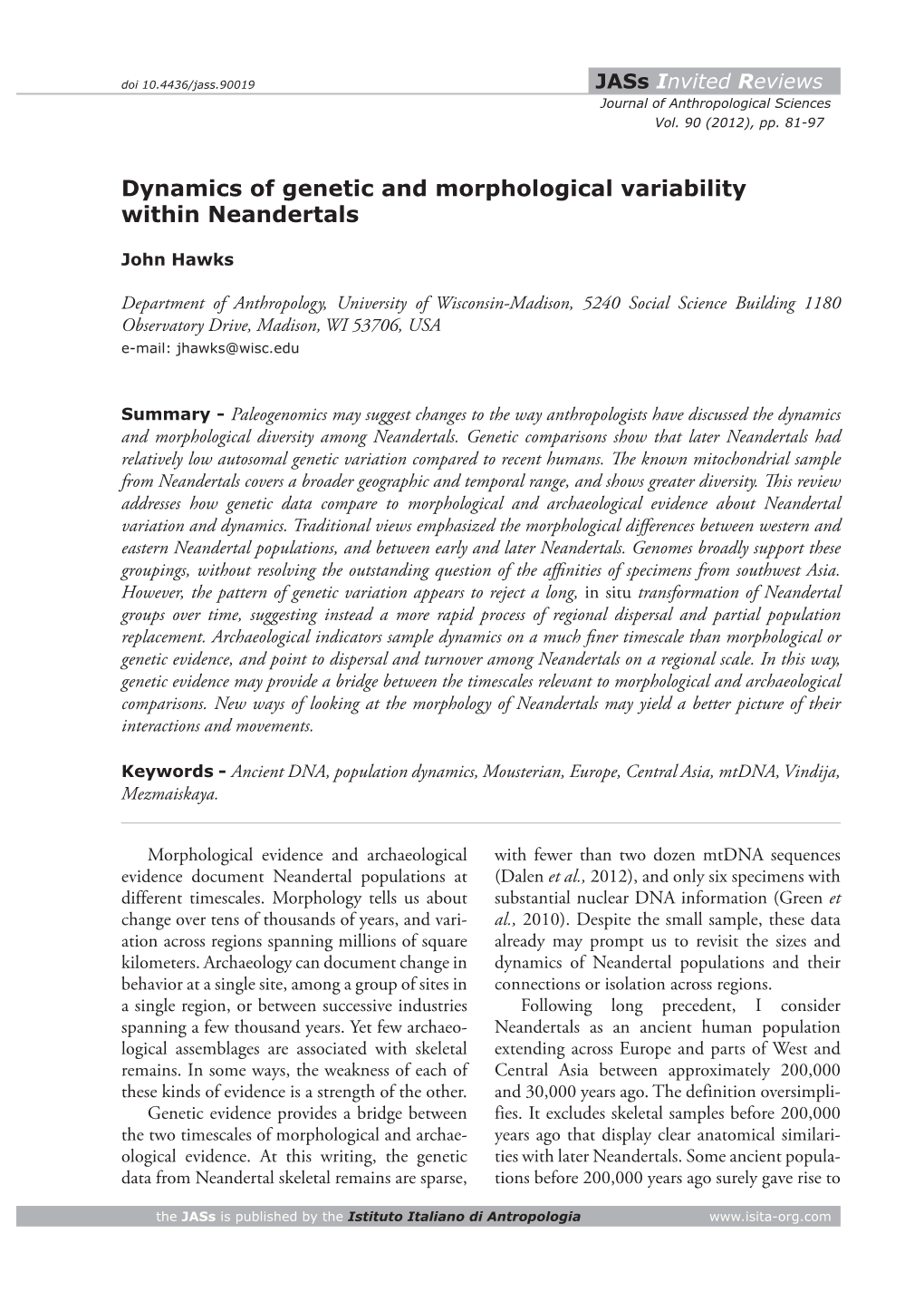 Dynamics of Genetic and Morphological Variability Within Neandertals