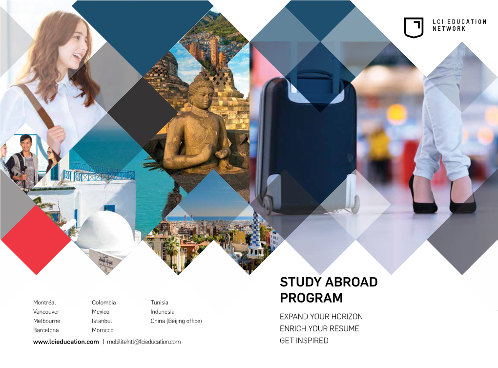 Study Abroad Program Will Enable You to Spend One Semester in Vancouver, Bogota, Barranquilla, Monterrey, Istanbul, Casablanca, Tunis Or Jakarta