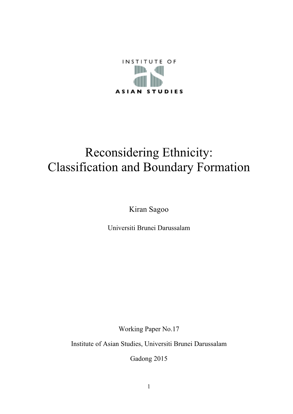 Reconsidering Ethnicity: Classification and Boundary Formation