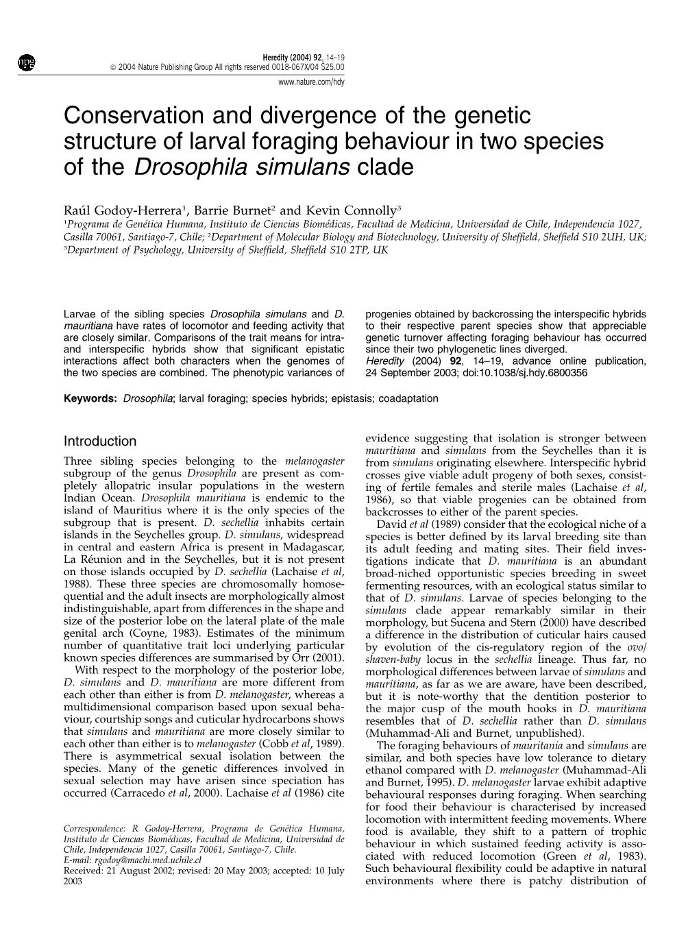 Conservation and Divergence of the Genetic Structure of Larval Foraging Behaviour in Two Species of the Drosophila Simulans Clade