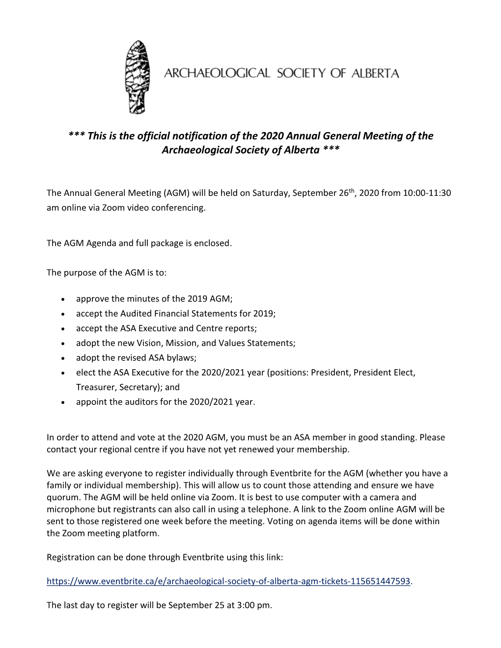 This Is the Official Notification of the 2020 Annual General Meeting of the Archaeological Society of Alberta ***