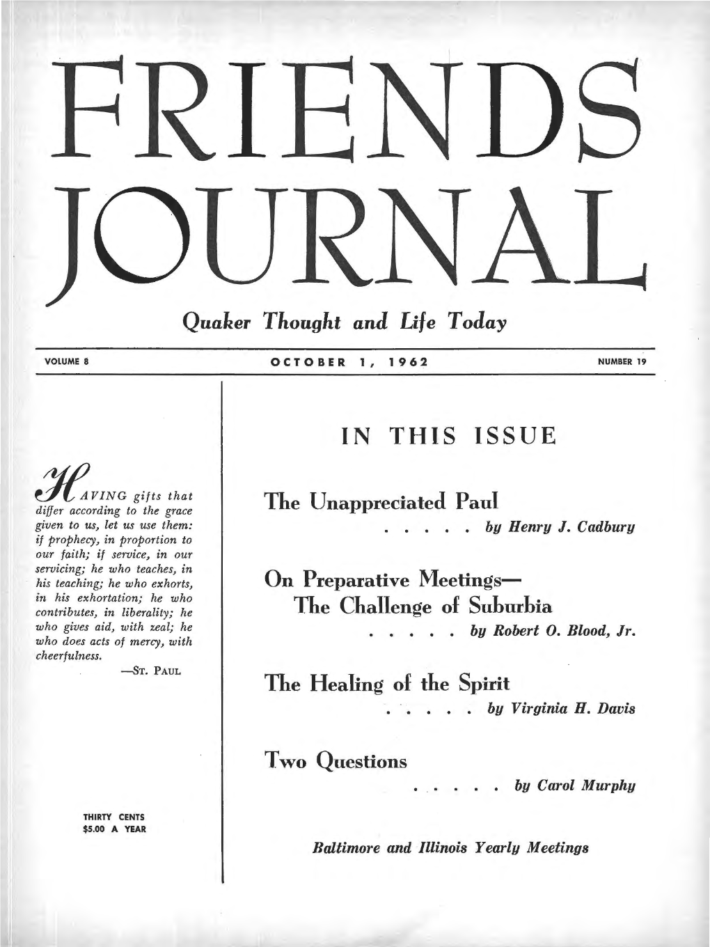 Quaker Thought and Life Today in THIS ISSUE The