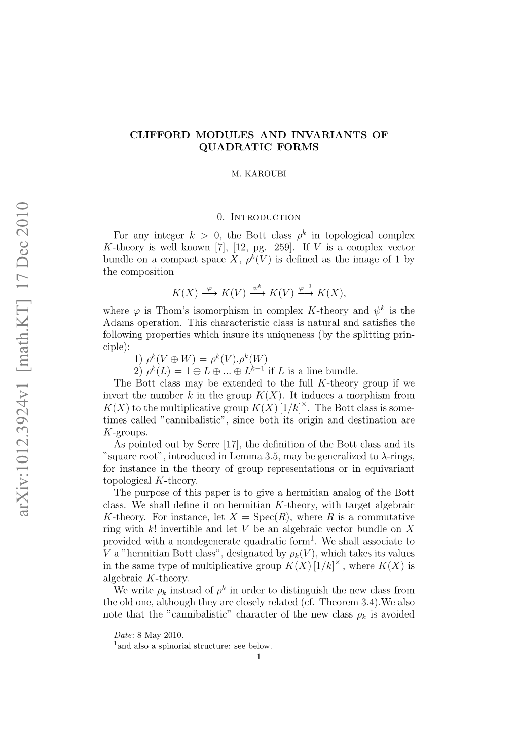 CLIFFORD MODULES and INVARIANTS of QUADRATIC FORMS Since the Source and the Target Are Diﬀerent Groups