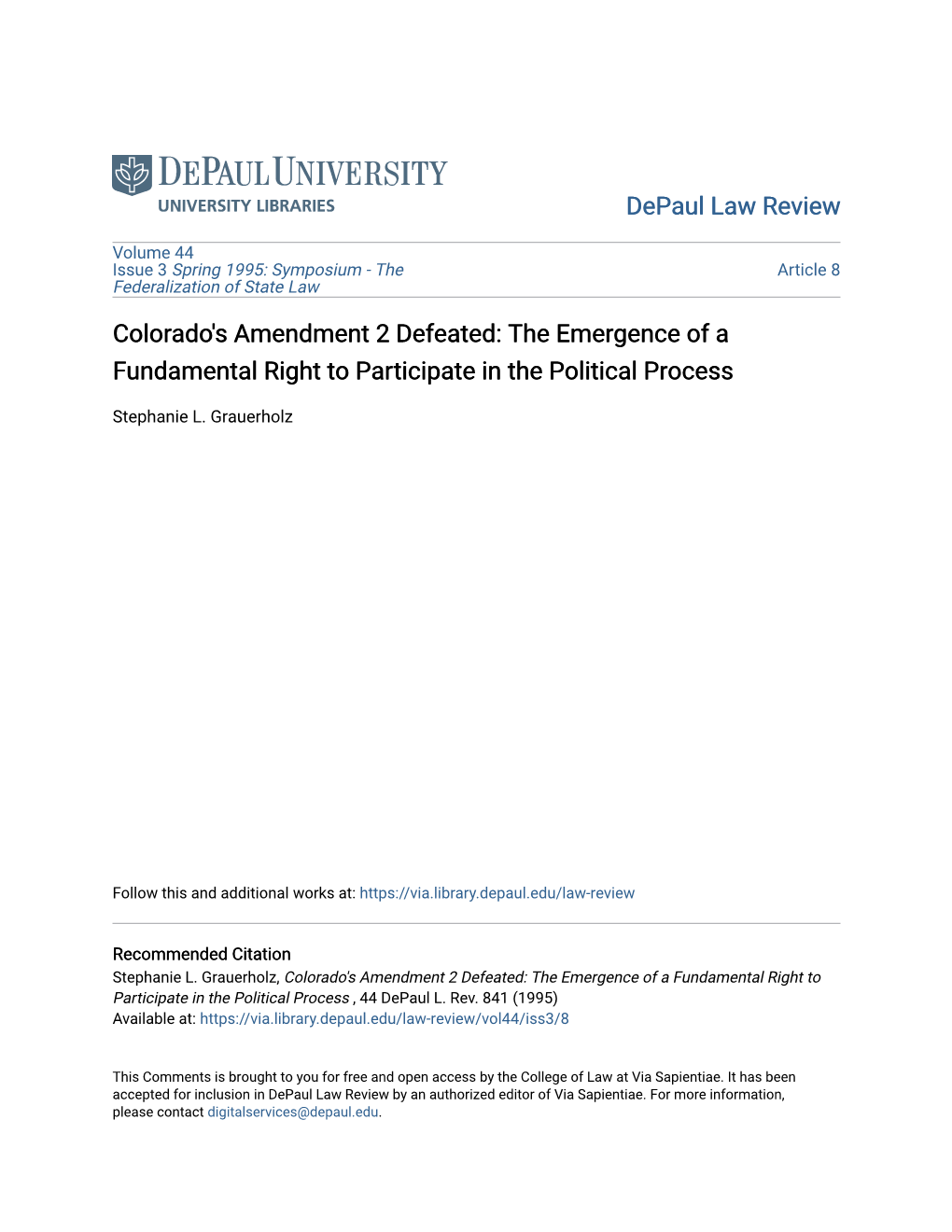 Colorado's Amendment 2 Defeated: the Emergence of a Fundamental Right to Participate in the Political Process