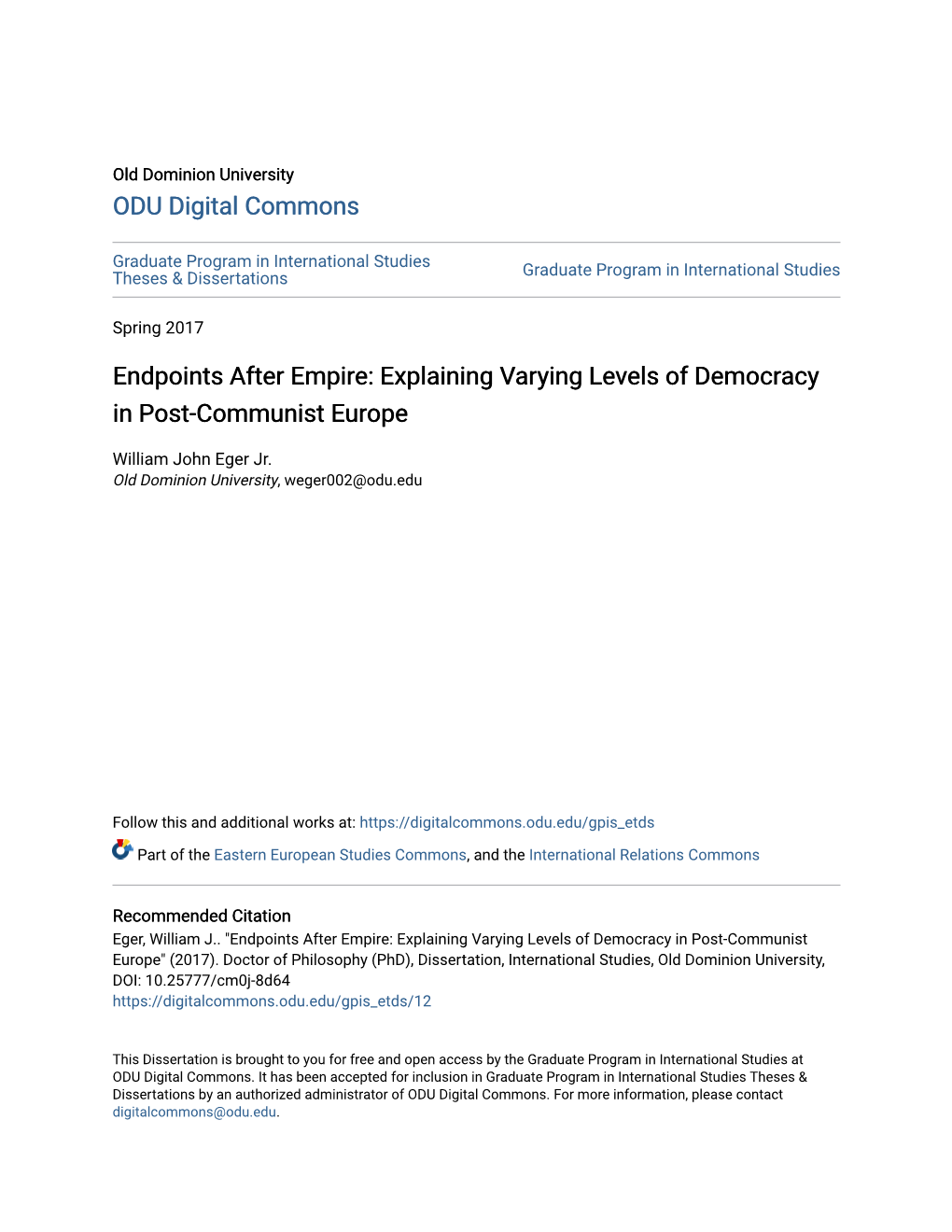 Endpoints After Empire: Explaining Varying Levels of Democracy in Post-Communist Europe