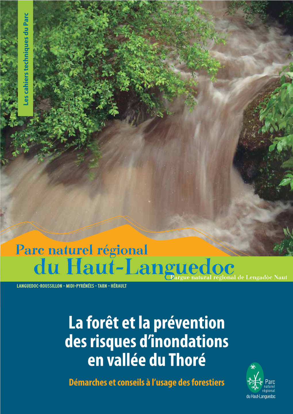 La Forêt Et La Prévention Des Risques D'inondations En Vallée Du Thoré