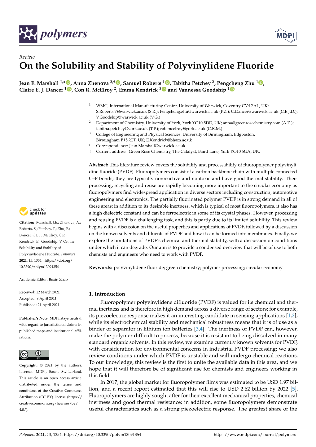 On the Solubility and Stability of Polyvinylidene Fluoride