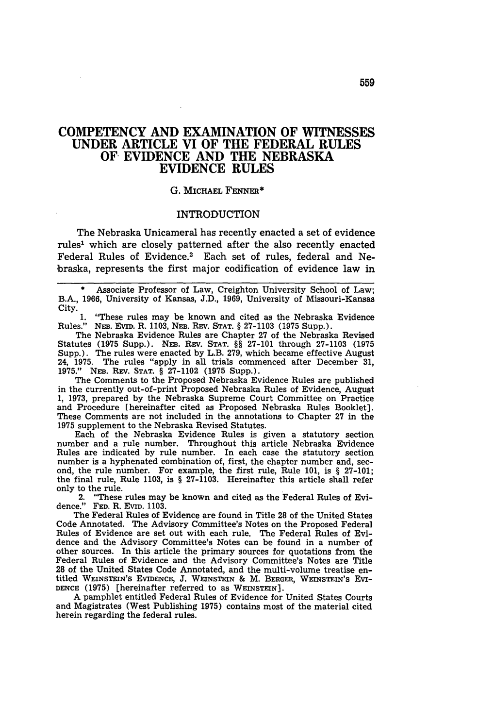 Competency and Examination of Witnesses Under Article Vi of the Federal Rules of Evidence and the Nebraska Evidence Rules