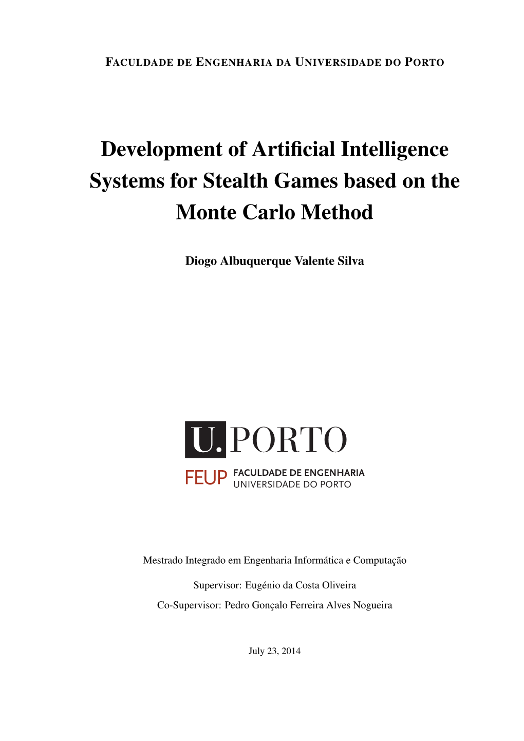 Development of Artificial Intelligence Systems for Stealth Games Based on the Monte Carlo Method