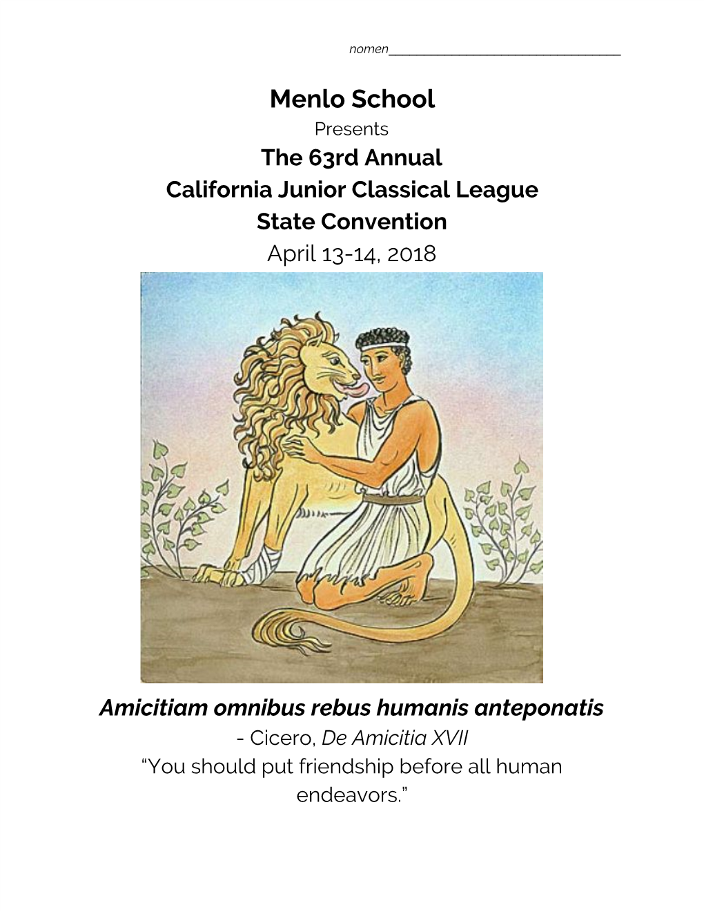 Menlo School Presents the 63Rd Annual California Junior Classical League State Convention April 13-14, 2018