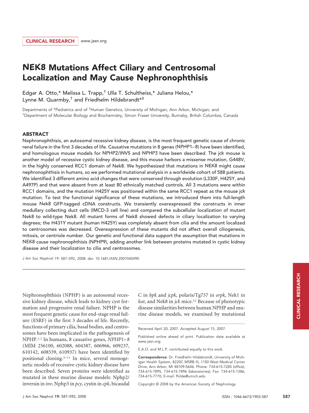 NEK8 Mutations Affect Ciliary and Centrosomal Localization and May Cause Nephronophthisis