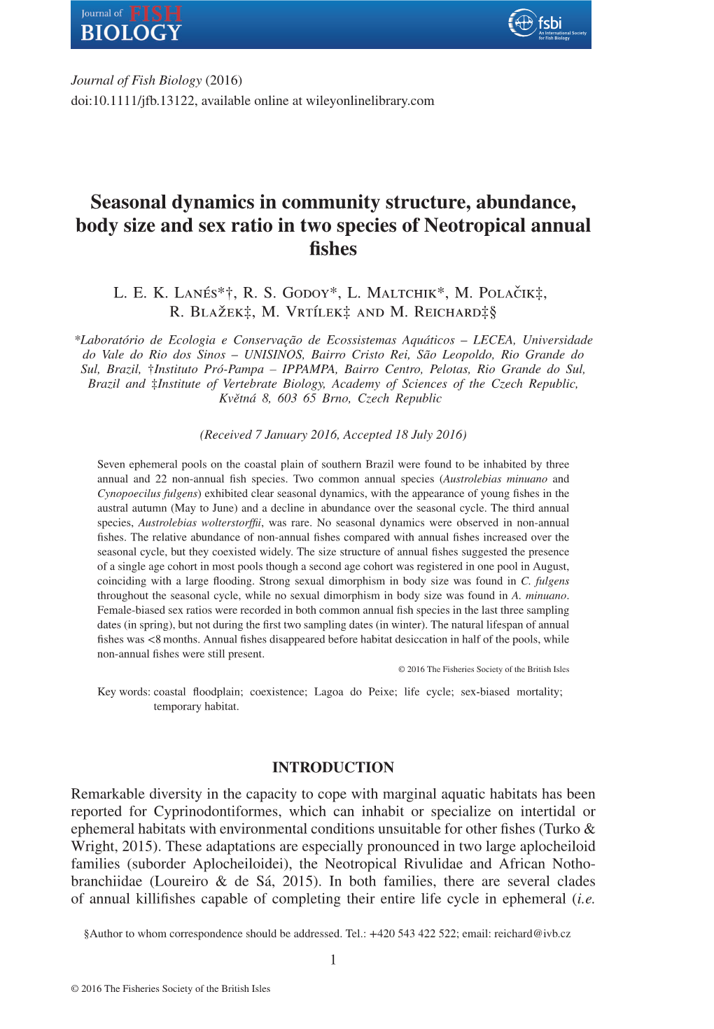 Seasonal Dynamics in Community Structure, Abundance, Body Size and Sex Ratio in Two Species of Neotropical Annual Fishes
