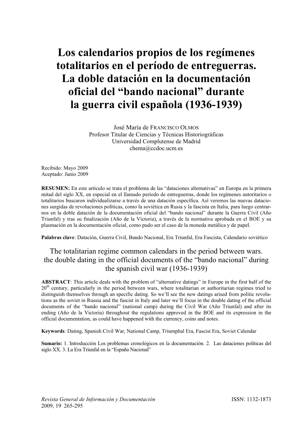 Los Calendarios Propios De Los Regímenes Totalitarios En El Período De Entreguerras. La Doble Datación En La Documentación