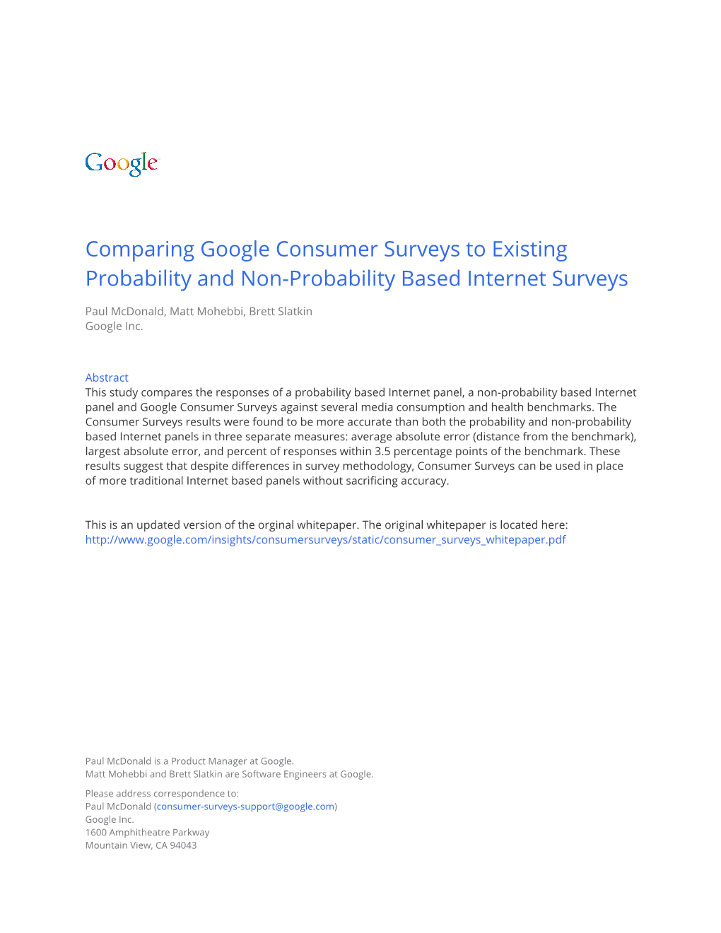 Comparing Google Consumer Surveys to Existing Probability and Non-Probability Based Internet Surveys
