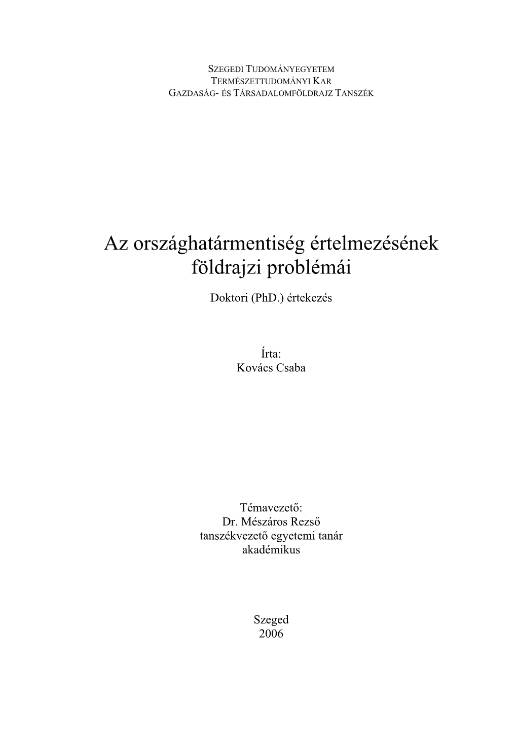 Az Országhatármentiség Értelmezésének Földrajzi Problémái