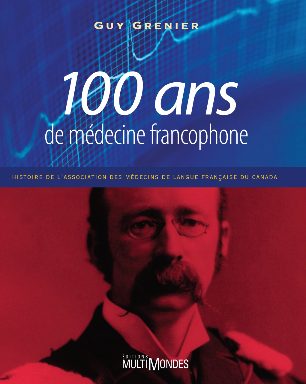 De Médecine Francophone De Médecine Francophone 100 Ans Francophones Demeurent En Amérique Du Nord ; La Plupart Se Retrouvent Isolés À La Campagne