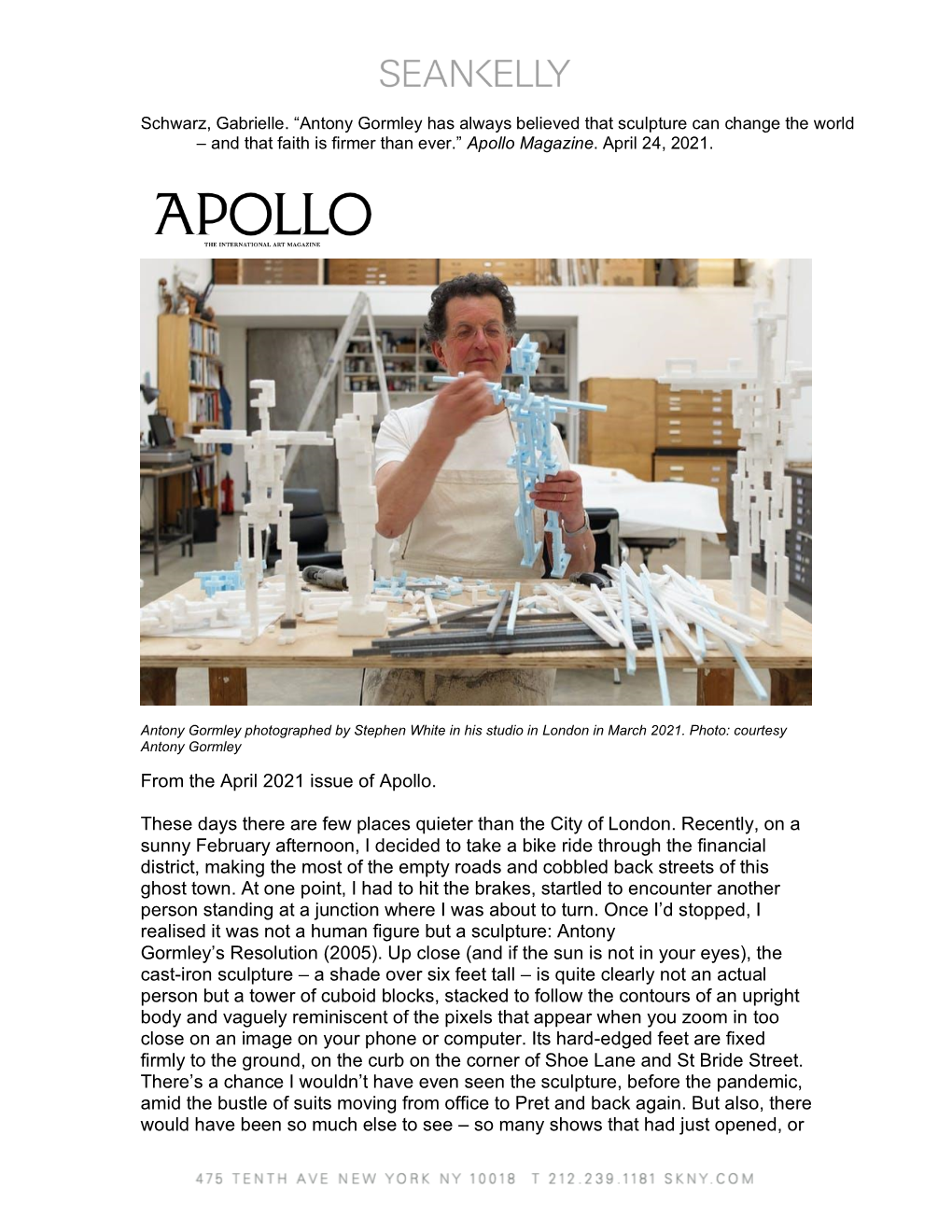 From the April 2021 Issue of Apollo. These Days There Are Few Places Quieter Than the City of London. Recently, on a Sunny Febr