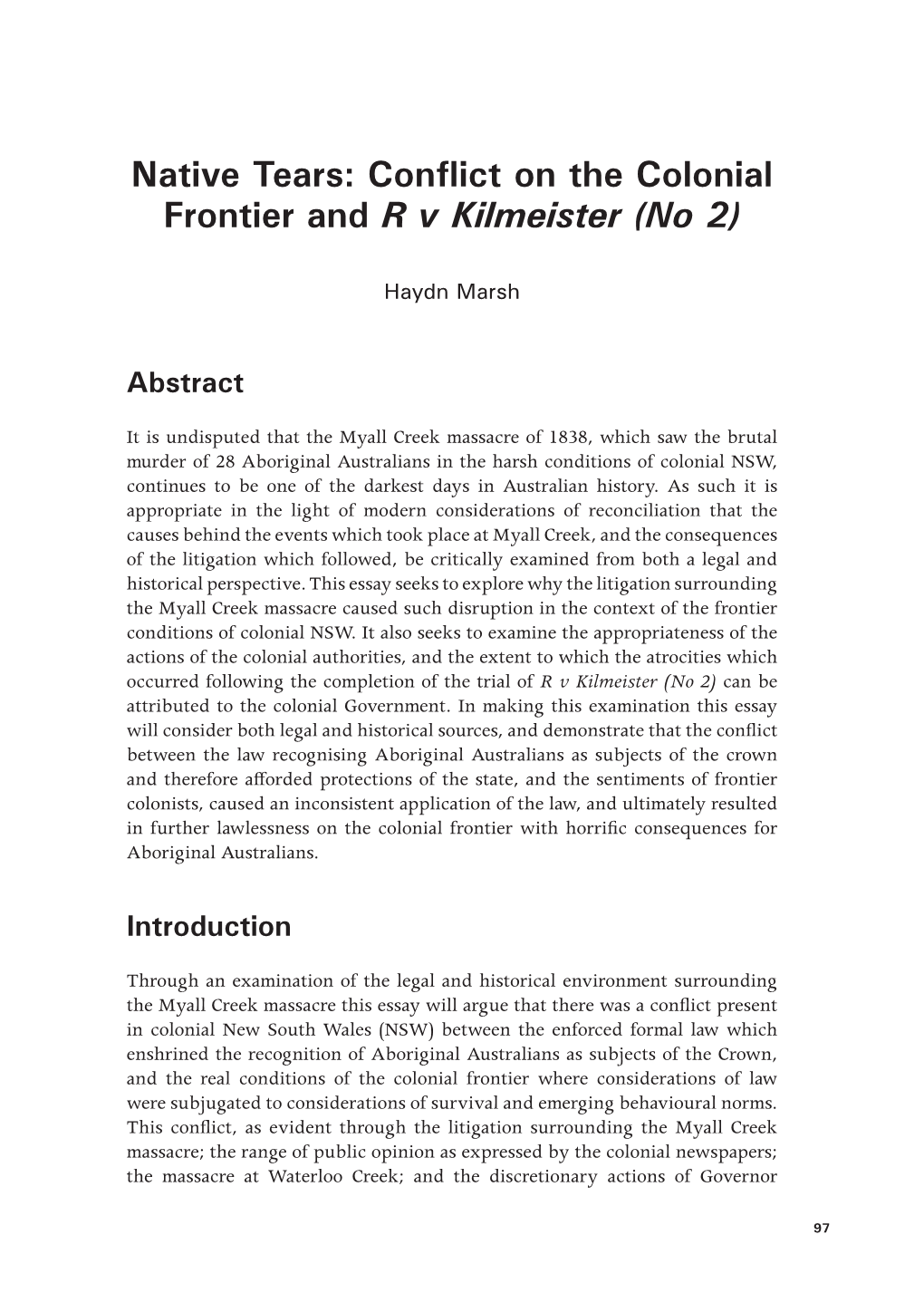 Conflict on the Colonial Frontier and R V Kilmeister (No 2)