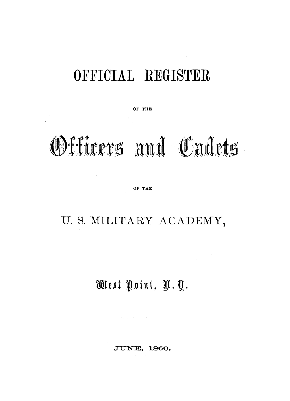 Official Register of the Officers and Cadets of the U.S. Military Academy