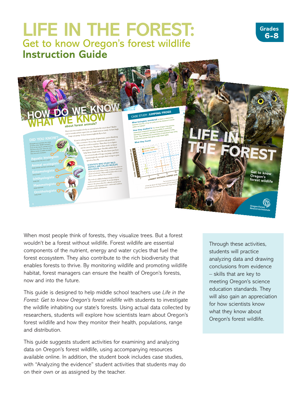 LIFE in the FOREST: 6-8 Get to Know Oregon’S Forest Wildlife Instruction Guide