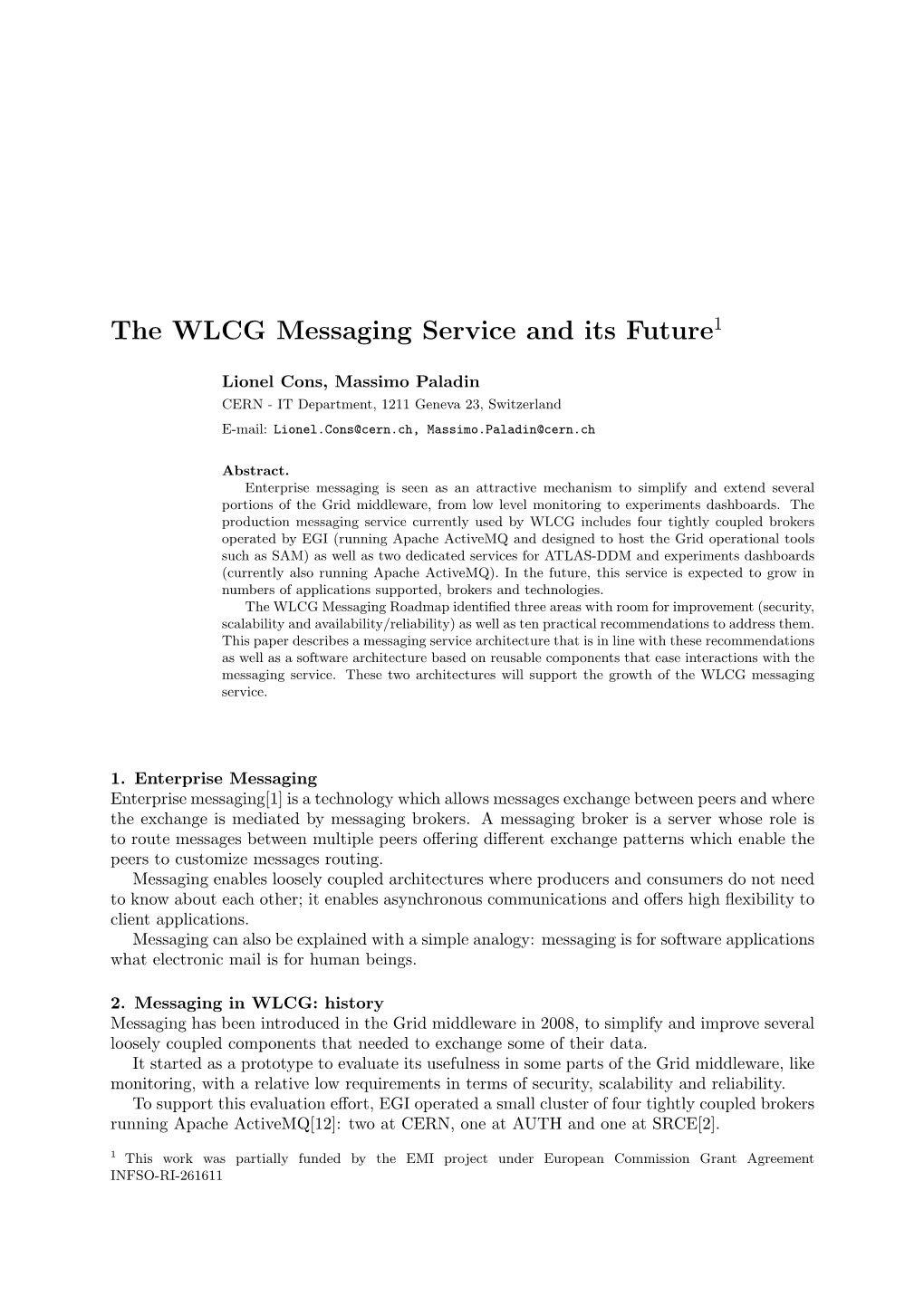 The WLCG Messaging Service and Its Future1