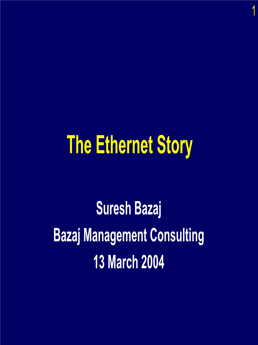 The Ethernet Story