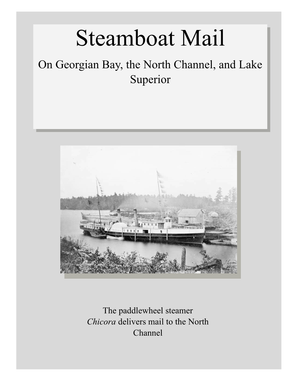 Steamboat Mail on Georgian Bay, the North Channel, and Lake Superior