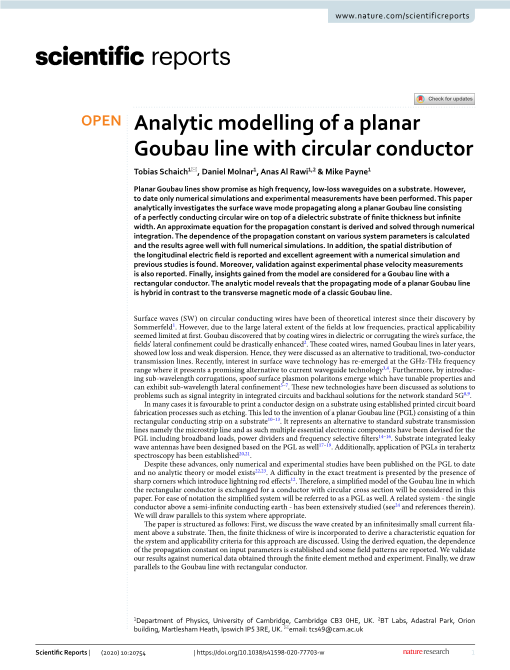 Analytic Modelling of a Planar Goubau Line with Circular Conductor Tobias Schaich1*, Daniel Molnar1, Anas Al Rawi1,2 & Mike Payne1