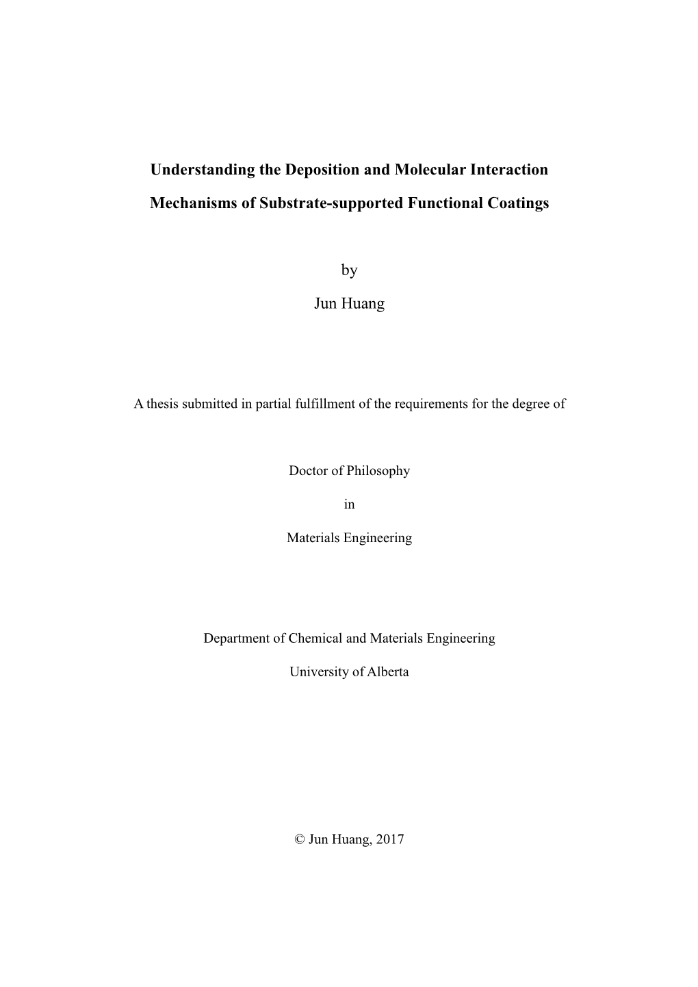 Understanding the Deposition and Molecular Interaction Mechanisms