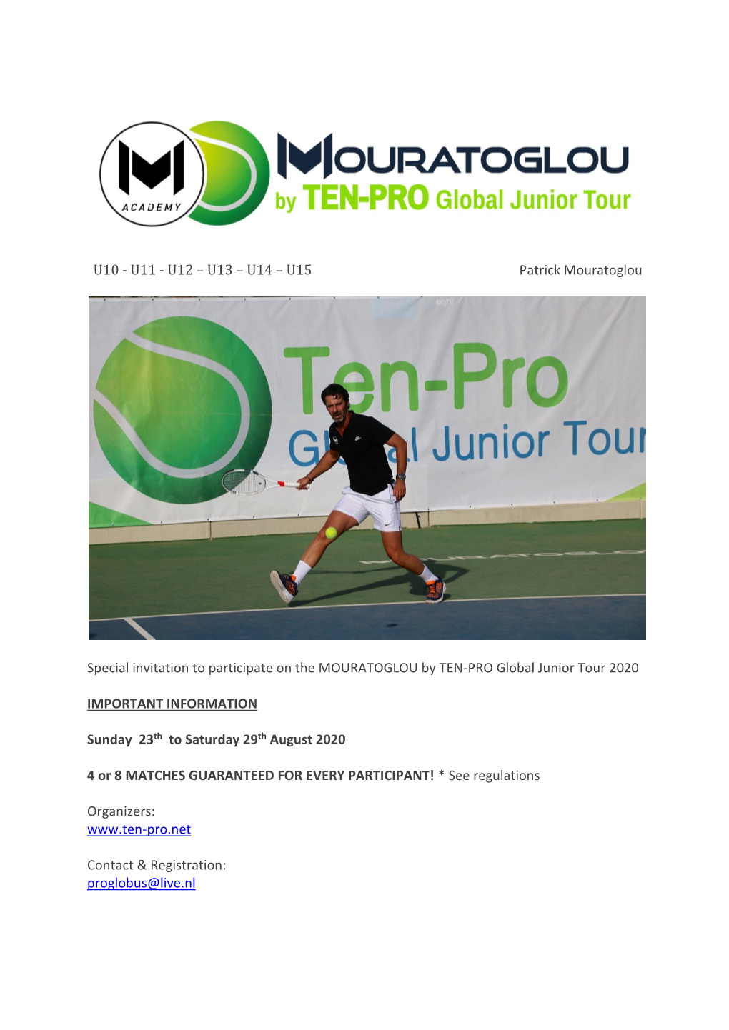 U15 Patrick Mouratoglou Special Invitation to Participate on The