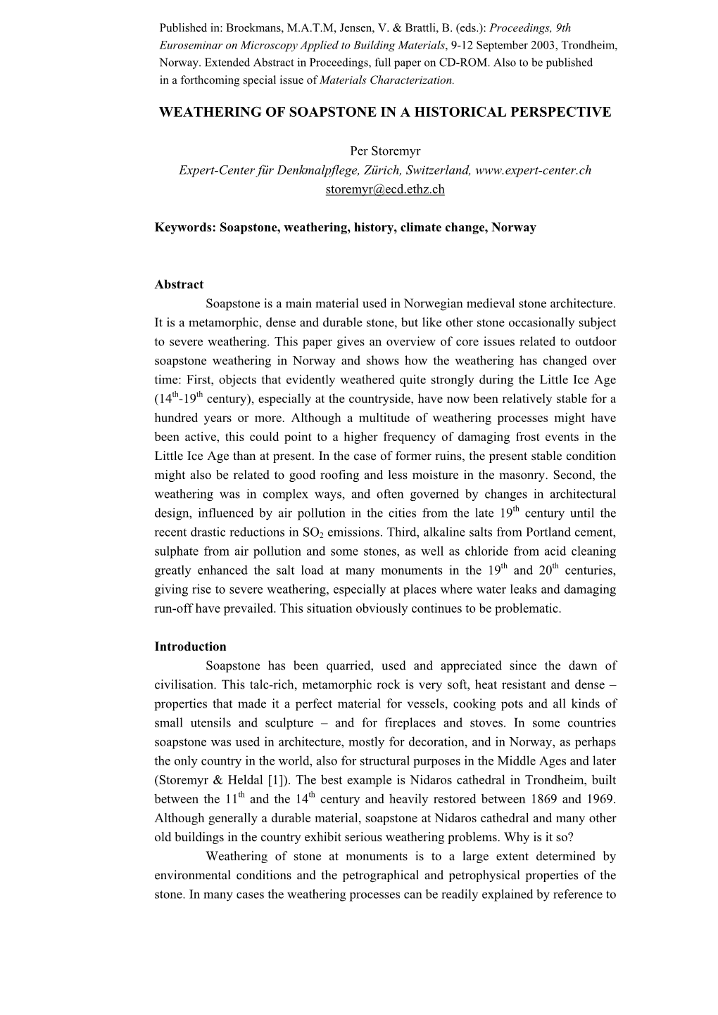 Weathering of Soapstone in a Historical Perspective