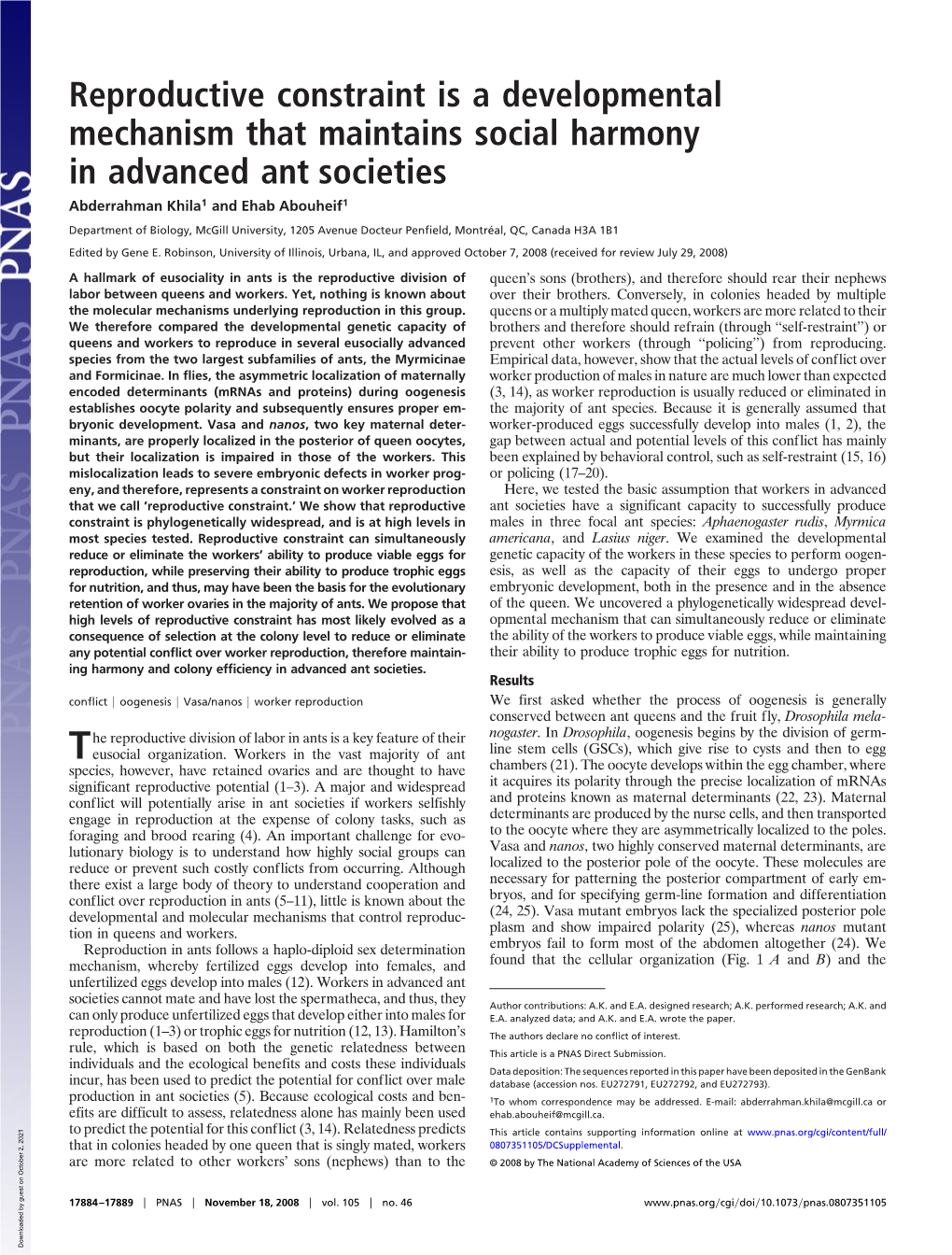Reproductive Constraint Is a Developmental Mechanism That Maintains Social Harmony in Advanced Ant Societies Abderrahman Khila1 and Ehab Abouheif1