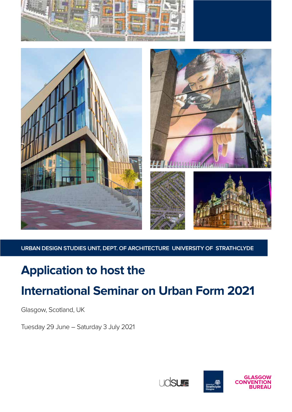 Application to Host the International Seminar on Urban Form 2021