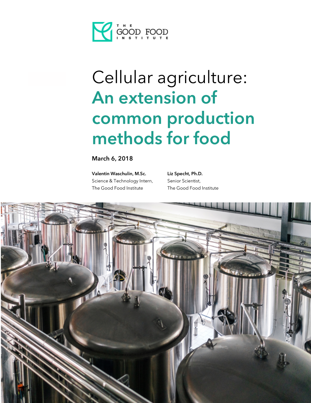 Cellular Agriculture: an Extension of Common Production Methods for Food