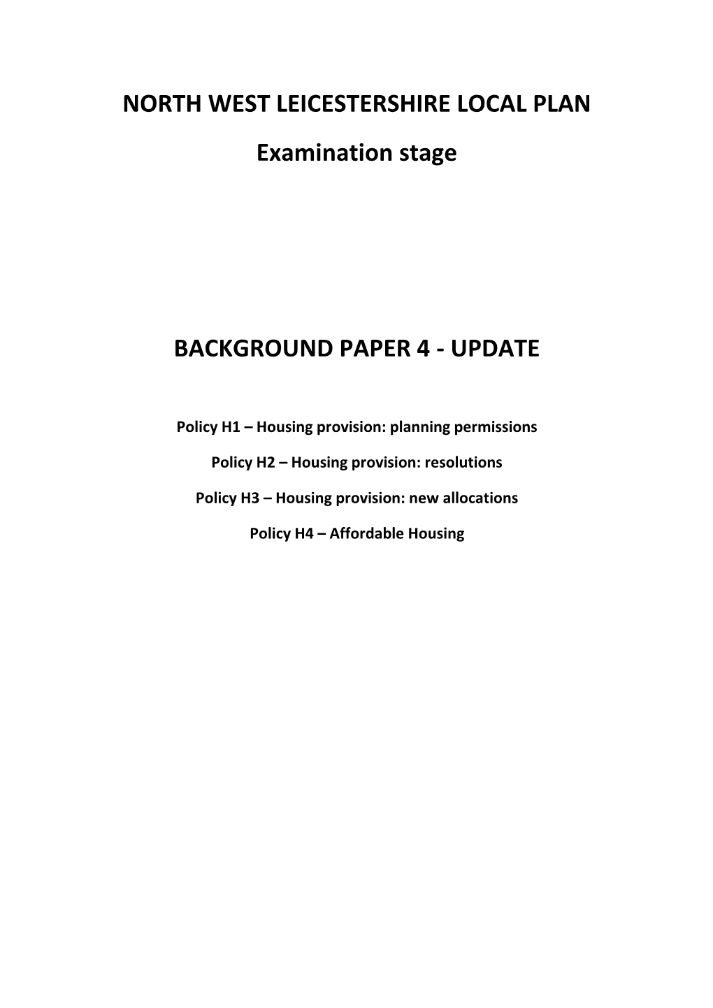 NORTH WEST LEICESTERSHIRE LOCAL PLAN Examination Stage