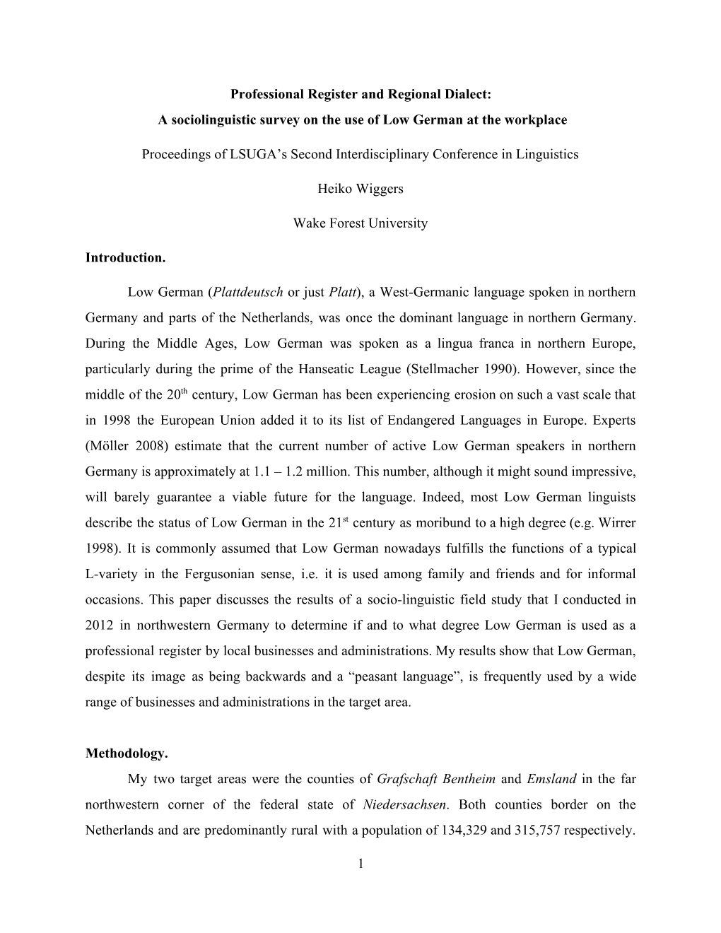 Professional Register and Regional Dialect: a Sociolinguistic Survey on the Use of Low German at the Workplace