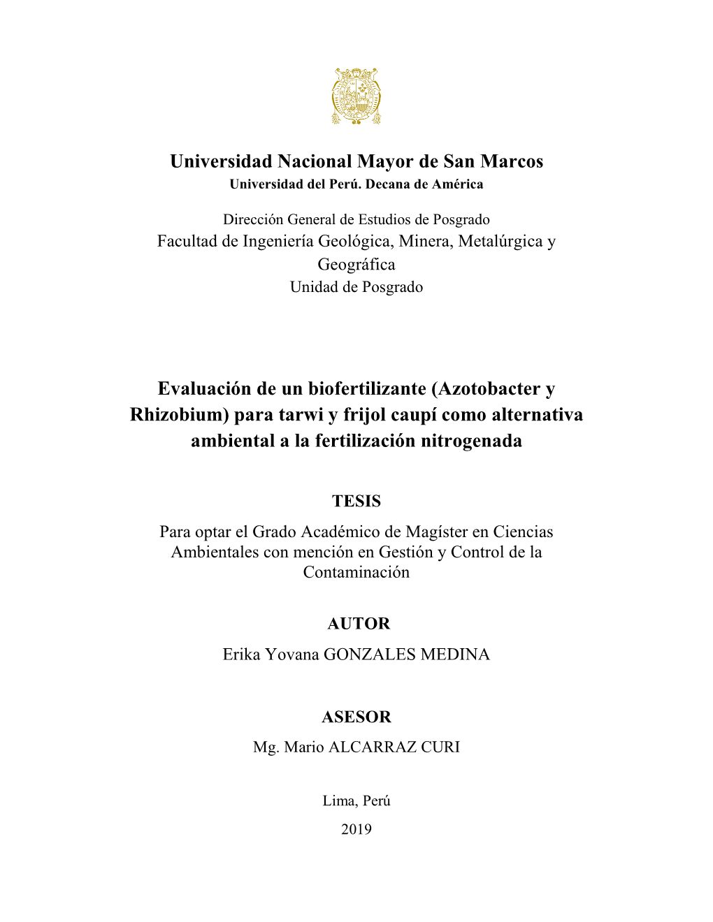 (Azotobacter Y Rhizobium) Para Tarwi Y Frijol Caupí Como Alternativa Ambiental a La Fertilización Nitrogenada