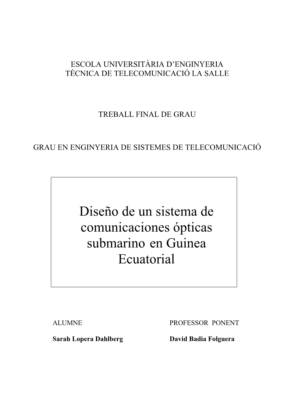 Diseño De Un Sistema De Comunicaciones Ópticas Submarino En Guinea Ecuatorial