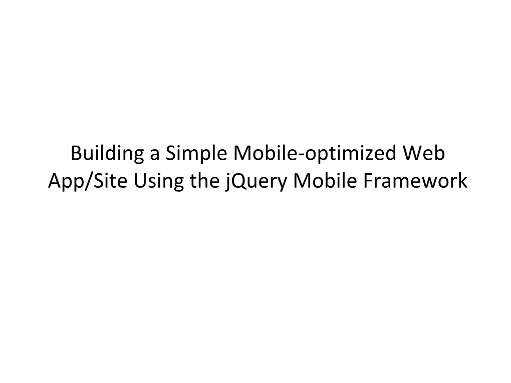 Building Your First Jquery Mobile