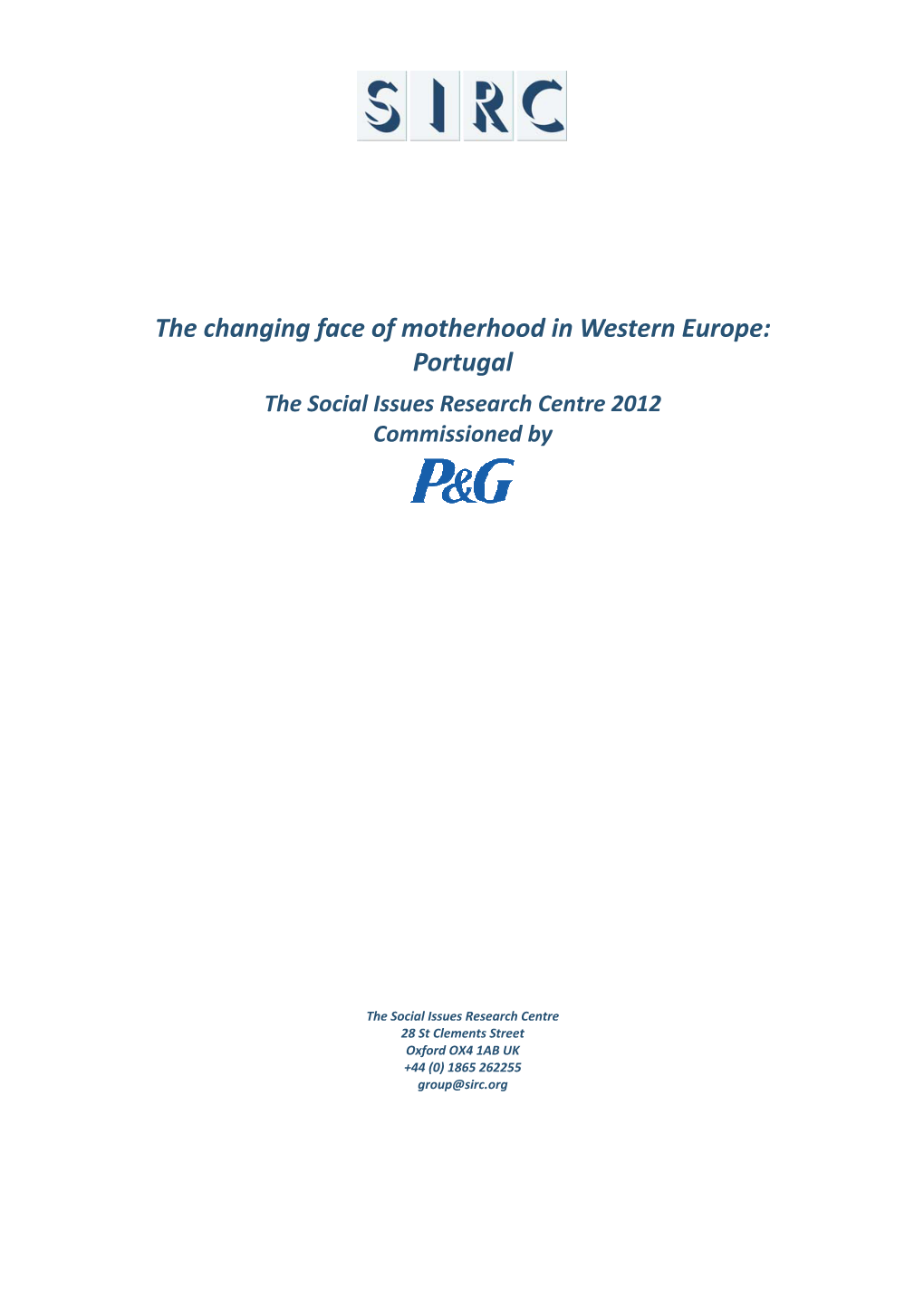 Portugal the Social Issues Research Centre 2012 Commissioned By