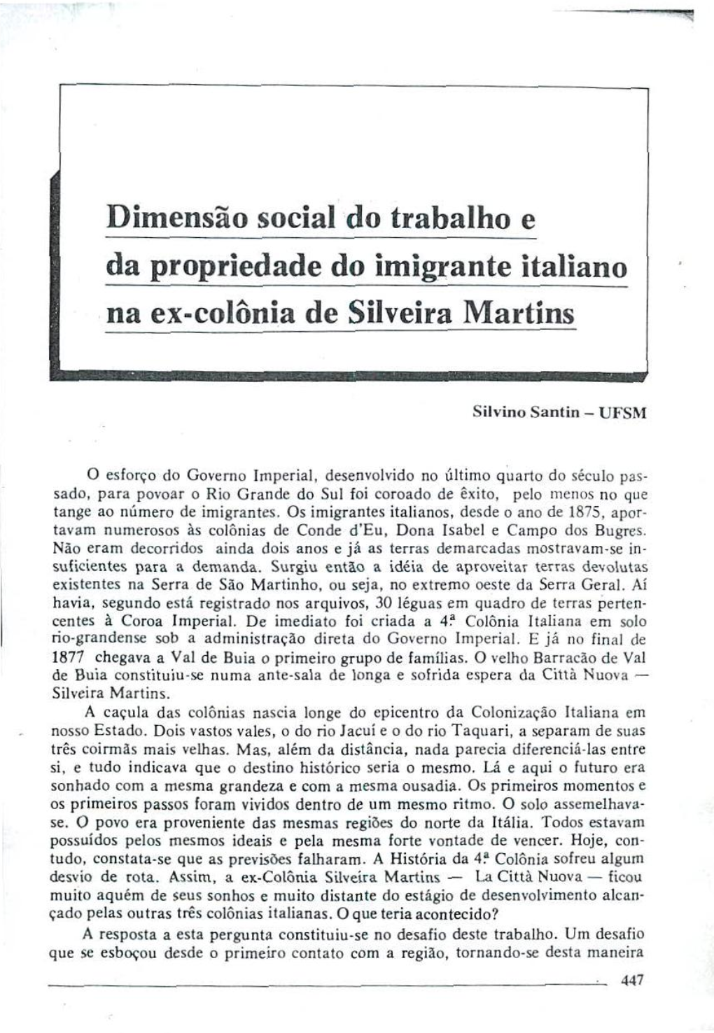 Dimensão Social Do Trabaiho E Da Propriedacje Do Imigrante Italiano Na Ex-Colônia De Silveira Martins