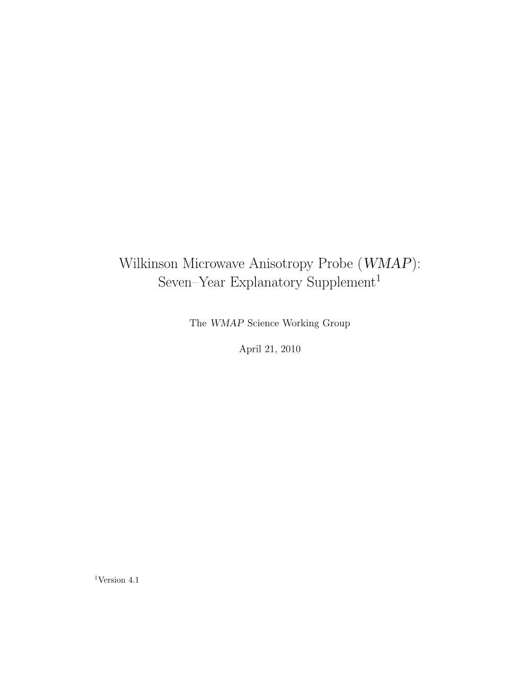 WMAP): Seven–Year Explanatory Supplement1