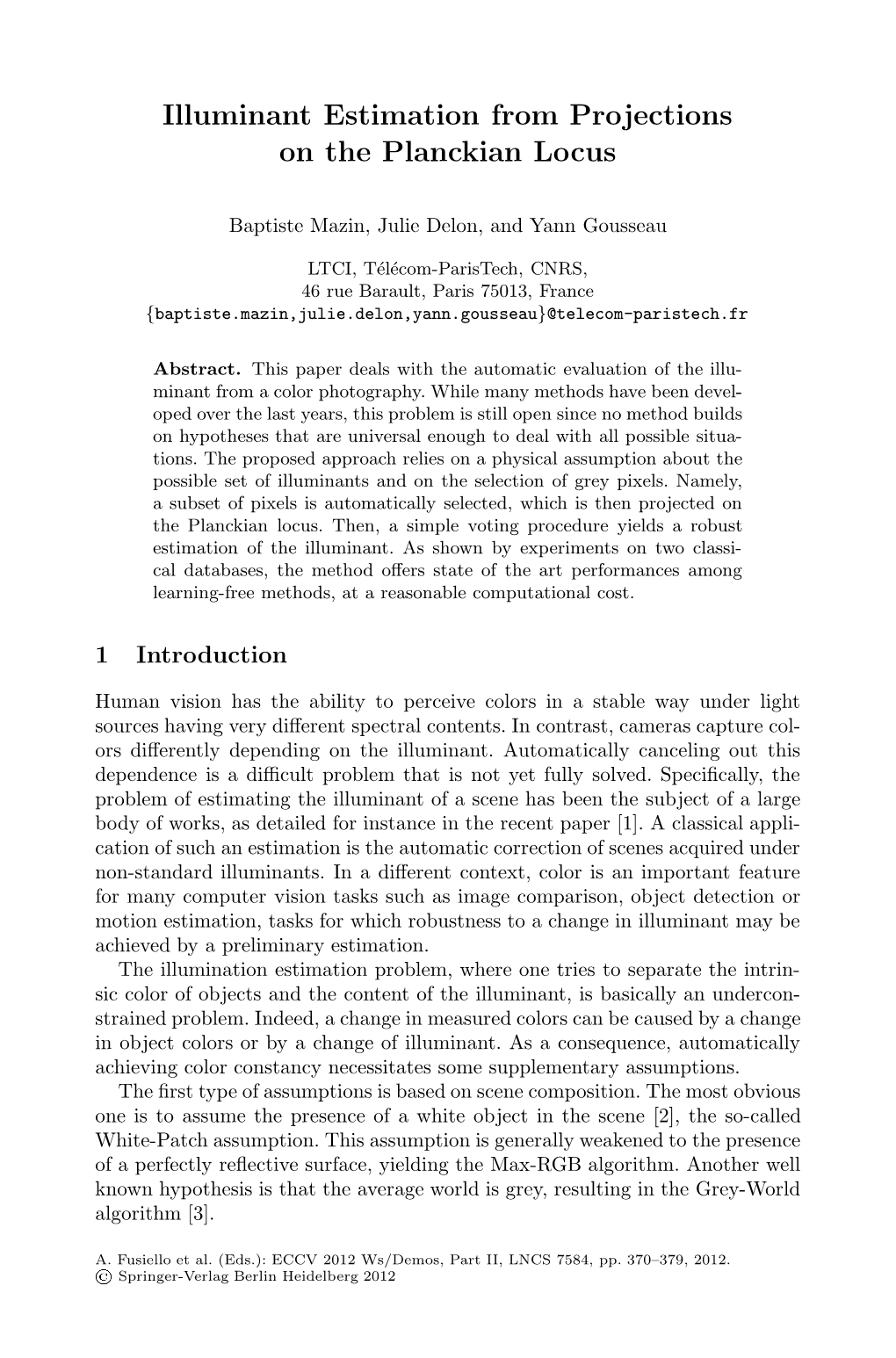 Illuminant Estimation from Projections on the Planckian Locus