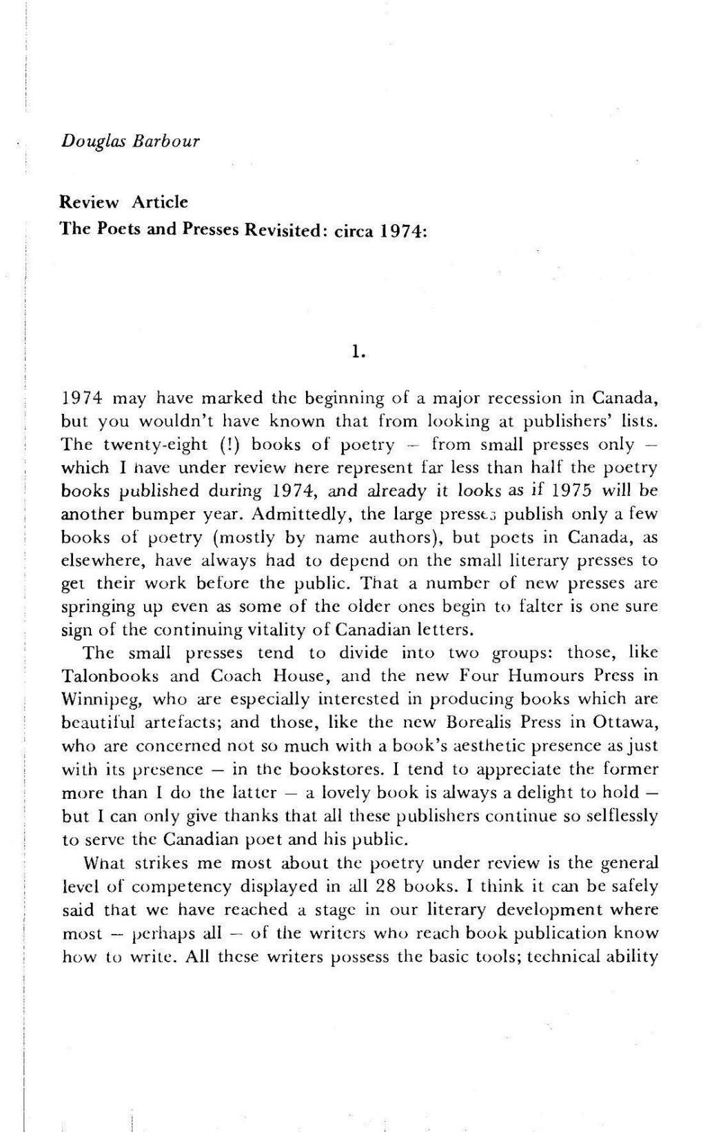 Douglas Barbour Review Article the Poets and Presses