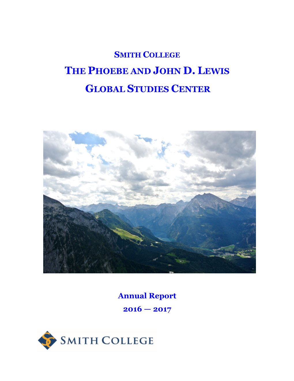 The Phoebe and John D. Lewis Global Studies Center