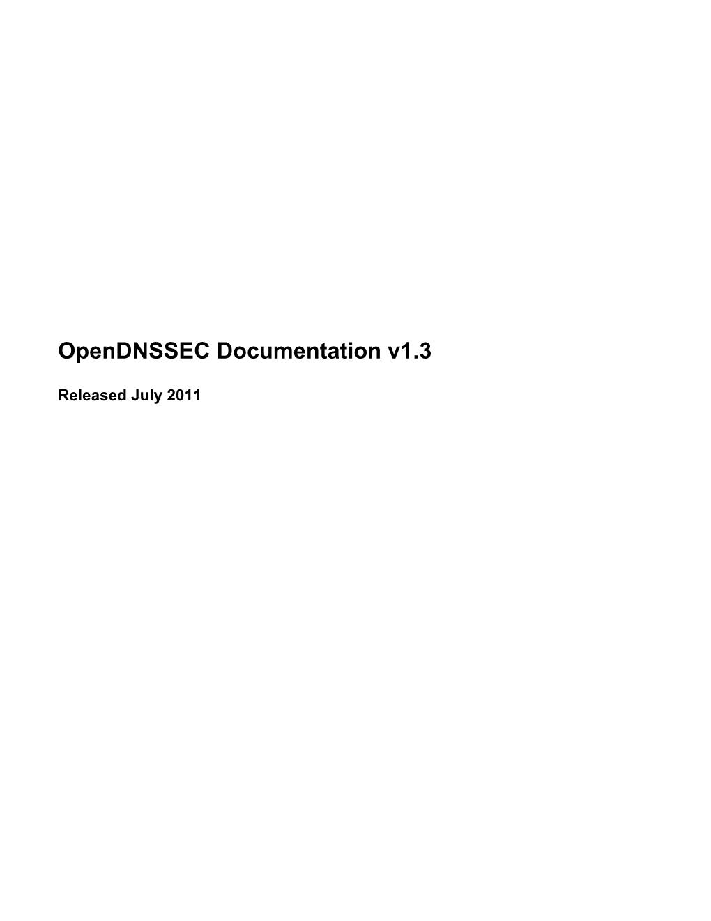 Opendnssec Documentation V1.3