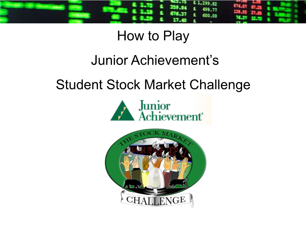 How to Play Junior Achievement's Student Stock Market Challenge