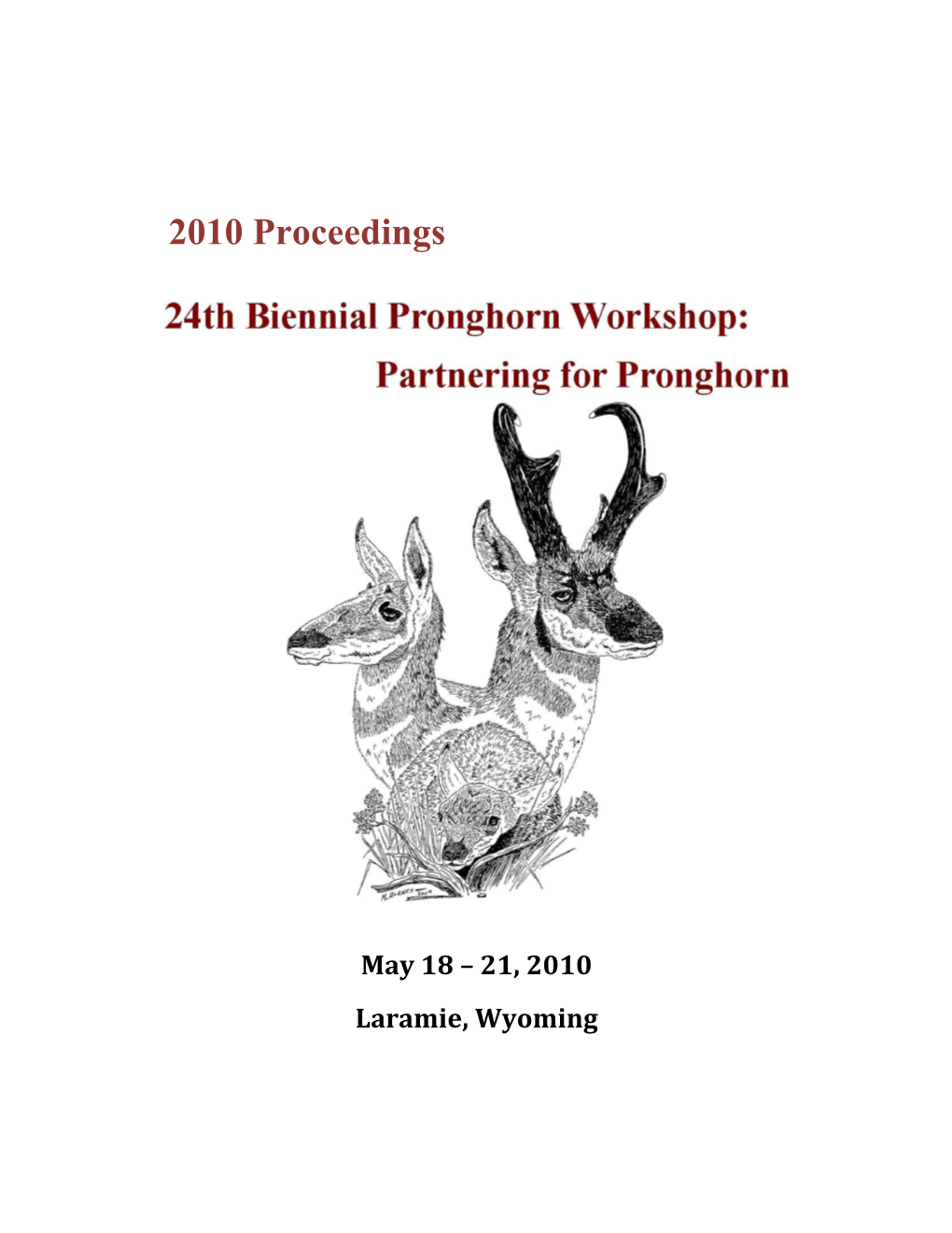2010. Proceedings of the 24Th Pronghorn Workshop, Wyoming