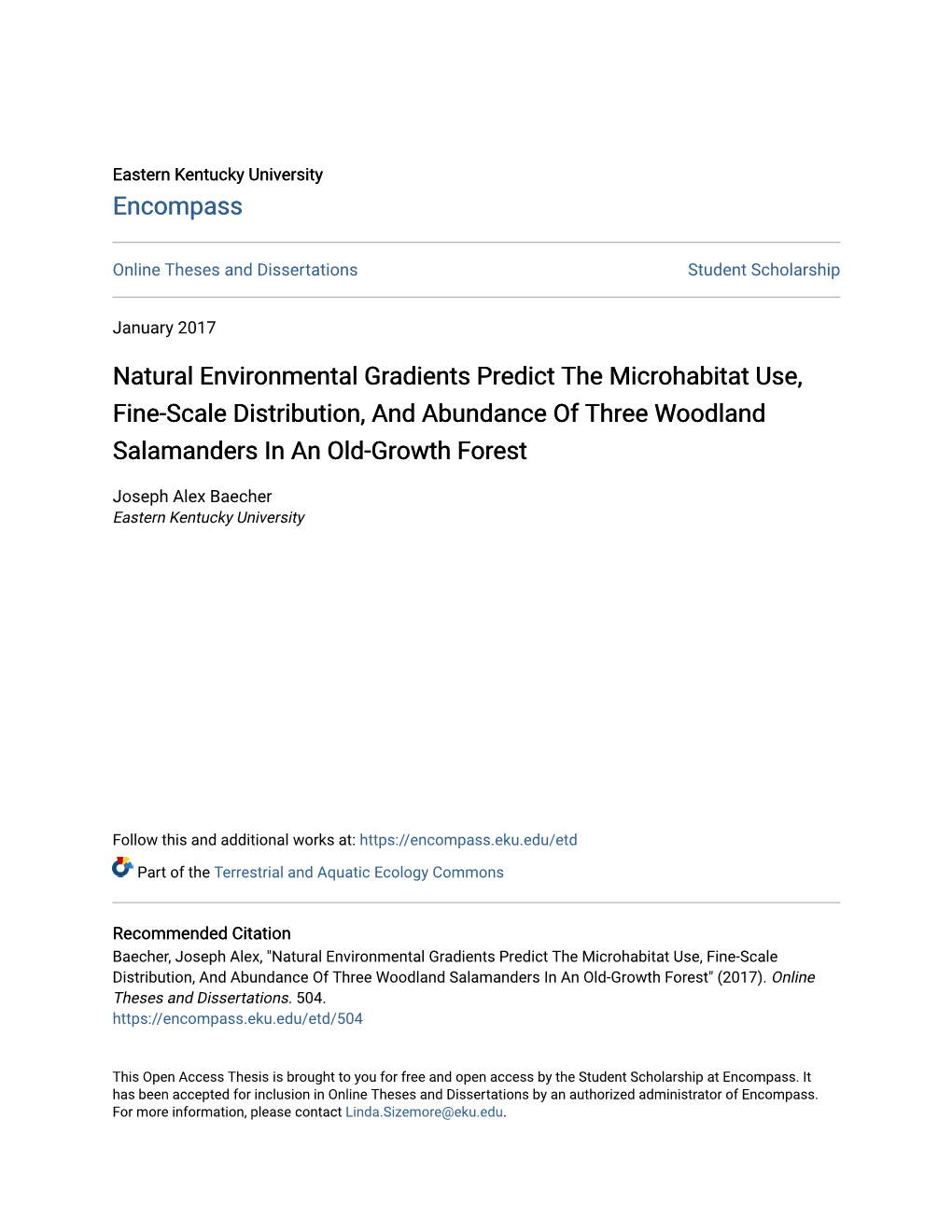 Natural Environmental Gradients Predict the Microhabitat Use, Fine-Scale Distribution, and Abundance of Three Woodland Salamanders in an Old-Growth Forest